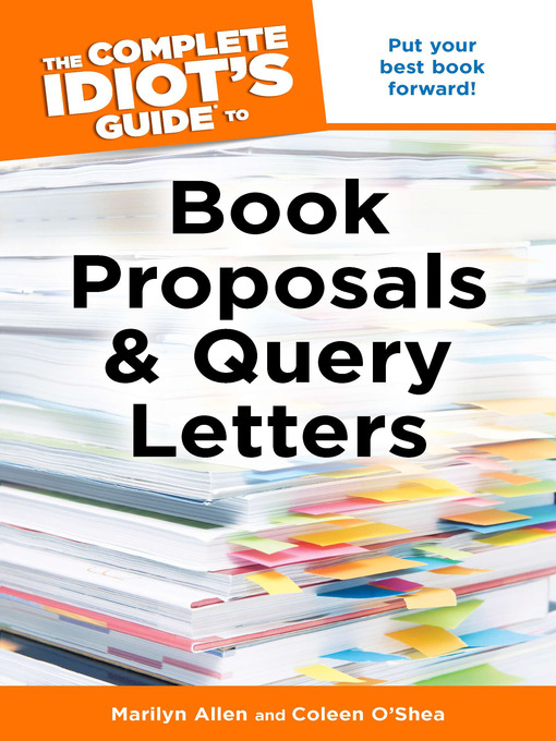 Title details for The Complete Idiot's Guide to Book Proposals & Query Letters by Marilyn Allen - Available